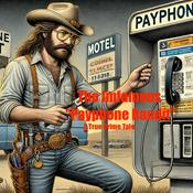 Podcast The Infamous Payphone Bandit