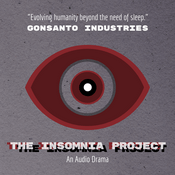Podcast Gonsanto Industries: The Insomnia Project