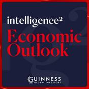 Podcast The Intelligence Squared Economic Outlook