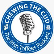 Podcast The Irish Toffees - Chewing The Cud