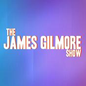 Podcast The James Gilmore Show