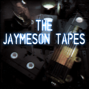 Podcast The Jaymeson Tapes