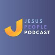 Podcast The Jesus People Podcast