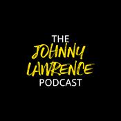 Podcast The Johnny Lawrence Podcast