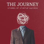 Podcast The Journey: Stories Of Startup Success