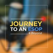 Podcast Journey to an ESOP & Beyond