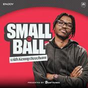 Podcast Small Ball with Kenny Beecham