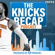Podcast The Knicks Recap: A New York Knicks Podcast