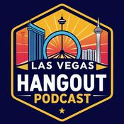 Podcast The Las Vegas Hangout Podcast