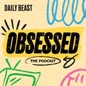 Podcast Obsessed: The Podcast
