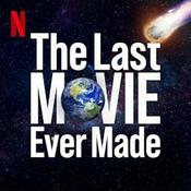 Podcast The Last Movie Ever Made: The Don't Look Up podcast