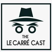 Podcast The le Carré Cast - A podcast on John le Carré novels