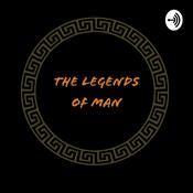 Podcast The Legends of Man