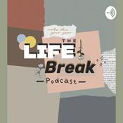 Podcast The Life Break Podcast