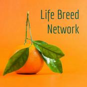 Podcast The Life Breed Network