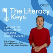 Podcast The Literacy Keys - The World of Dyslexia and Struggling Readers by an Orton Gillingham Tutor