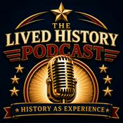 Podcast The Lived History Podcast