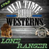 Podcast The Lone Ranger | 1948 | OTRWesterns.com