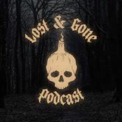 Podcast The Lost & Gone Podcast