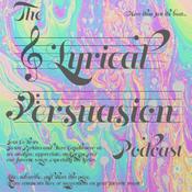 Podcast The Lyrical Persuasion Podcast