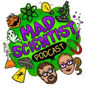 Podcast The Mad Scientist Podcast
