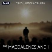 Podcast The Magdalenes and I