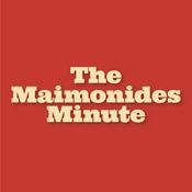 Podcast The Maimonides Minute