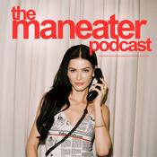 Podcast the maneater podcast