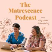 Podcast The Matrescence Podcast