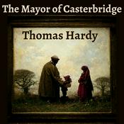 Podcast The Mayor of Casterbridge - Thomas Hardy