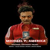 Podcast The Michael P. America Show