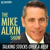 Podcast The Mike Alkin Show: Talking Stocks Over a Beer