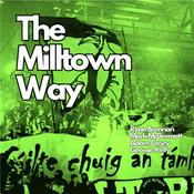 Podcast The Milltown Way