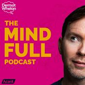 Podcast The Mind Full Podcast