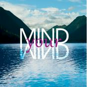 Podcast The Mind your Mind Podcast