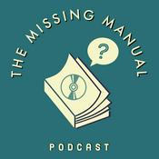 Podcast The Missing Manual