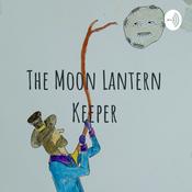 Podcast The Moon Lantern Keeper