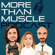 Podcast The More Than Muscle Podcast