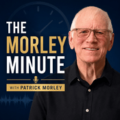 Podcast The Morley Minute