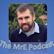 Podcast The MrE Podcast