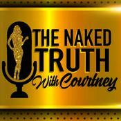 Podcast The Naked Truth with Courtney