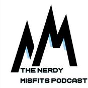 Podcast The Nerdy Misfits Podcast