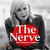 Podcast The Nerve with Maureen Callahan