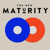 Podcast The New Maturity