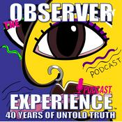 Podcast The Observer Experience - We're Watching You