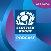Podcast The Official Scottish Rugby Podcast