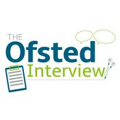 Podcast The Ofsted Interview