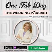 Podcast The One Fab Day Wedding Podcast