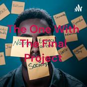 Podcast The One With The Final Project