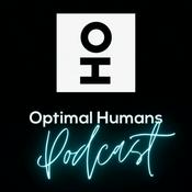 Podcast The Optimal Humans Podcast